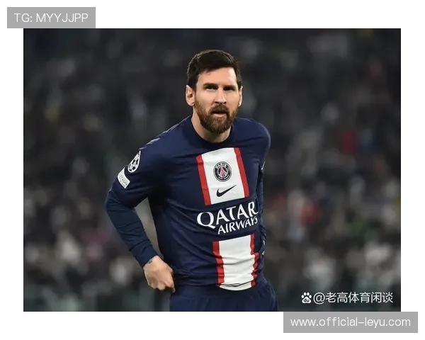 梅西转会传闻再起 巴黎圣日耳曼与巴萨争夺战加剧 梅西转会传闻再起 巴黎圣日耳曼与巴萨争夺战加剧